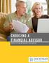 CHOOSING A FINANCIAL ADVISOR WHAT TO KNOW BEFORE YOU INVEST