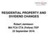 RESIDENTIAL PROPERTY AND DIVIDEND CHANGES. Robert Jamieson MA FCA CTA (Fellow) TEP 22 September 2016
