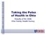 Taking the Pulse of Health in Ohio. Results of the 2008 Ohio Family Health Survey