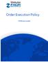 Order Execution Policy. FXCM Asia Limited