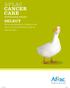 AFLAC CANCER CARE. SPECIFIED-DISEASE Insurance. We ve been dedicated to helping provide peace of mind and financial security for nearly 60 years.