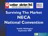 Surviving The Market NECA National Convention. Seattle, Washington September 2009
