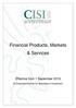 Financial Products, Markets & Services