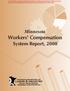 System Report, Minnesota Workers' Compensation. labor & industry. minnesota department of. Policy Development, Research and Statistics