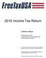 Income Tax Return. California Return. Thank you for using FreeTaxUSA.com to prepare your 2016 income tax return.