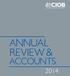 ANNUAL REVIEW & ACCOUNTS 2014 CIOB CONTENTS