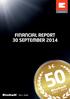 FINANCIAL REPORT 30 SEPTEMBER 2014
