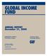 GLOBAL INCOME FUND GIF. ANNUAL REPORT December 31, Independent Auditors Tait, Weller & Baker. American Stock Exchange Symbol: