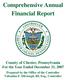 Comprehensive Annual Financial Report County of Chester, Pennsylvania For the Year Ended December 31, 2007