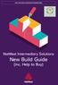 ONLY FOR USE BY MORTGAGE INTERMEDIARIES. NatWest Intermediary Solutions. New Build Guide (inc. Help to Buy)