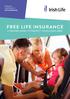 PENSIONS INVESTMENTS LIFE INSURANCE FREE LIFE INSURANCE A HELPING HAND TO PROTECT YOUR LOVED-ONES