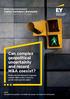 Can complex geopolitical uncertainty and record M&A coexist? Media and entertainment Capital Confidence Barometer June 2017 ey.com/ccb 16th edition