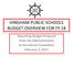 HINGHAM PUBLIC SCHOOLS BUDGET OVERVIEW FOR FY 18. Operating Budget Proposal from the Administration to the School Committee February 2, 2017