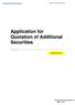 Application for Quotation of Additional Securities