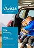 Welcome to Your Vavista Motor Key Protection Insurance Policy IMPORTANT PLEASE READ