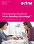 Administrative handbook Aetna Funding Advantage SM
