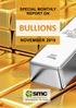 SPECIAL MONTHLY REPORT ON BULLIONS NOVEMBER 2018