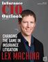 LEX MACHINA1. Changing the Game in Insurance Litigation. Karl Harris, CEO APRIL insuranceciooutlook.com $15 INSURANCE ANALYTICS SPECIAL