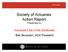 Society of Actuaries Action Report Presented to. Actuaries Club of the Southwest Bob Beuerlein, SOA President