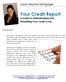 Laura Mackie Mortgages. A Guide to Understanding and Rebuilding Your Credit Score