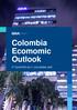 Colombia Ecomomic Outlook. 3 rd QUARTER 2017 COLOMBIA UNIT
