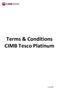 Terms & Conditions CIMB Tesco Platinum
