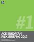 ACE European Risk Briefing 2012