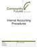Internal Accounting Procedures. Approval / Amendments June 24, 2015 (AGM) Amendment 1 Amendment 2