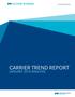 Consulting Actuaries CARRIER TREND REPORT JANUARY 2016 ANALYSIS