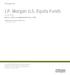 J.P. Morgan U.S. Equity Funds