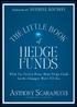 THE LITTLE BOOK OF HEDGE FUNDS ffirs.indd i 21/03/12 11:47 AM